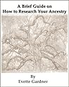 A Brief Guide to How to Research Your Ancestry
