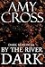 By the River Dark (Dark Season: Series 3, #6)