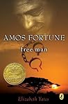 Amos Fortune, Free Man by Elizabeth Yates