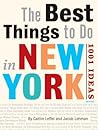 The Best Things to Do in New York: 1001 Ideas