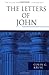 The Letters of John (The Pi...