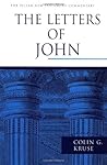 The Letters of John (The Pillar New Testament Commentary (PNTC))