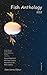 Fish Anthology 2012