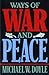 Ways of War and Peace by Michael W. Doyle
