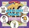 Ancient Rome!: Exploring the Culture, People & Ideas of This Powerful Empire (Kaleidoscope Kids)