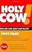 Holy Cow! Does God Care about What We Eat?