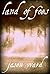 Land of Foes: A Novel of th...