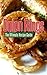 Onion Rings: The Ultimate R...