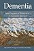 Dementia by Michelle S. Bourgeois