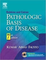Robbins and Cotran Pathologic Basis of Disease，Professional Edition: Expert Consult - Online and Print，8e (Robbins Pathology) Kumar MBBS  MD  FRCPath，Vinay、 Abbas MBBS，Abul K.、 Fausto MD，Nelson; Aster Robbins and Cotran Pathologic Basis of Disease by Vinay