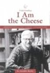 Understanding Great Literature - I Am the Cheese Understanding Great Literature - I Am the Cheese