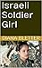 Israeli Soldier Girl