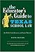The Educator's Guide to Texas School Law by Jim Walsh