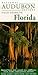 National Audubon Society Field Guide to Florida by National Audubon Society National Audubon Society Field Guide to Florida by National Audubon Society