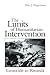 The Limits of Humanitarian Intervention by Alan J. Kuperman
