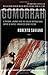 Gomorrah: A Personal Journey Into the Violent International Empire of Naples' Organized Crime System