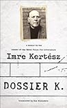 Book cover for Dossier K: A Memoir