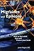 Migraines and Epilepsy: How to Find Relief, Live Well and Protect Your Brain