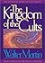 The Kingdom of the Cults