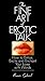 The Fine Art Of Erotic Talk: How To Entice, Excite, And Enchant Your Lover With Words
