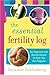 The Essential Fertility Log by Suzanne Schlosberg