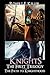 Knights: The First Trilogy