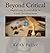 Beyond Critical by Keith Fuller