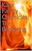 Kane Family Chronicles: The Beginning (Kane Family Chronocles Book 1)
