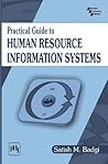 Practical Guide to Human Resource Information Systems