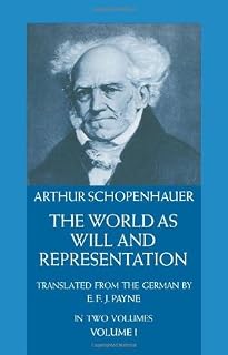 The World as Will and Representation, Volume I by Arthur Schopenhauer