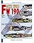Focke-Wulf Fw 190: From 1939 to 1945 (Planes and Pilots)