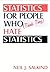 Statistics for People Who (Think They) Hate Statistics