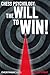 Chess Psychology: The will to win!
