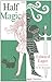 Half Magic (Tales of Magic,...