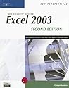New Perspectives on Microsoft Office Excel 2003: Comprehensive
