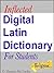 A Digital Latin Dictionary