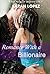 Romance With a Billionaire - A Short Romantic Sexy Novel for Women ONLY - SARAH LOPEZ