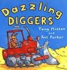 Dazzling Diggers by Tony Mitton