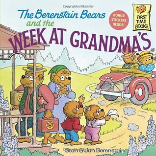 The Berenstain Bears and the Week at Grandma's (Paperback)