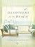 Devotions for the Beach and Days You Wish You Were There by Anonymous