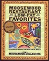 Moosewood Restaurant Low-Fat Favorites by The Moosewood Collective
