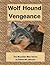 Wolf Hound Vengeance (The Mountain Man #5)