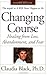 Changing Course by Claudia Black