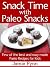 Snack Time with Paleo Snack...