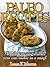 Paleo In a Snap: Mouth Watering Recipes for Busy Folks.