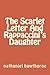 The Scarlet Letter and Rappaccini's Daughter