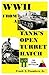 WWII From a Tank's Open Tur...