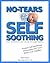 No-Tears Self Soothing: Effective Baby Sleep Techniques for Settling Well and Sleeping Through the Night