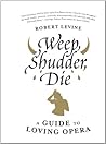 Weep, Shudder, Di...