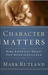 Character Matters...